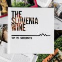 THE SLOVENIA WINE book - Top 125 experiences